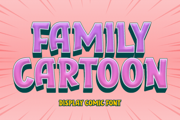 Family Cartoon: A Modern Twist on Classic Display Typography