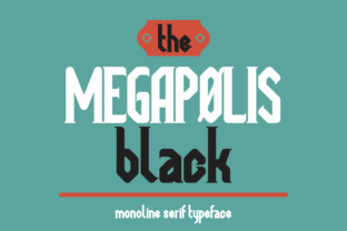 Megapolis Black: Blending Monoline Precision with Blackletter Soul